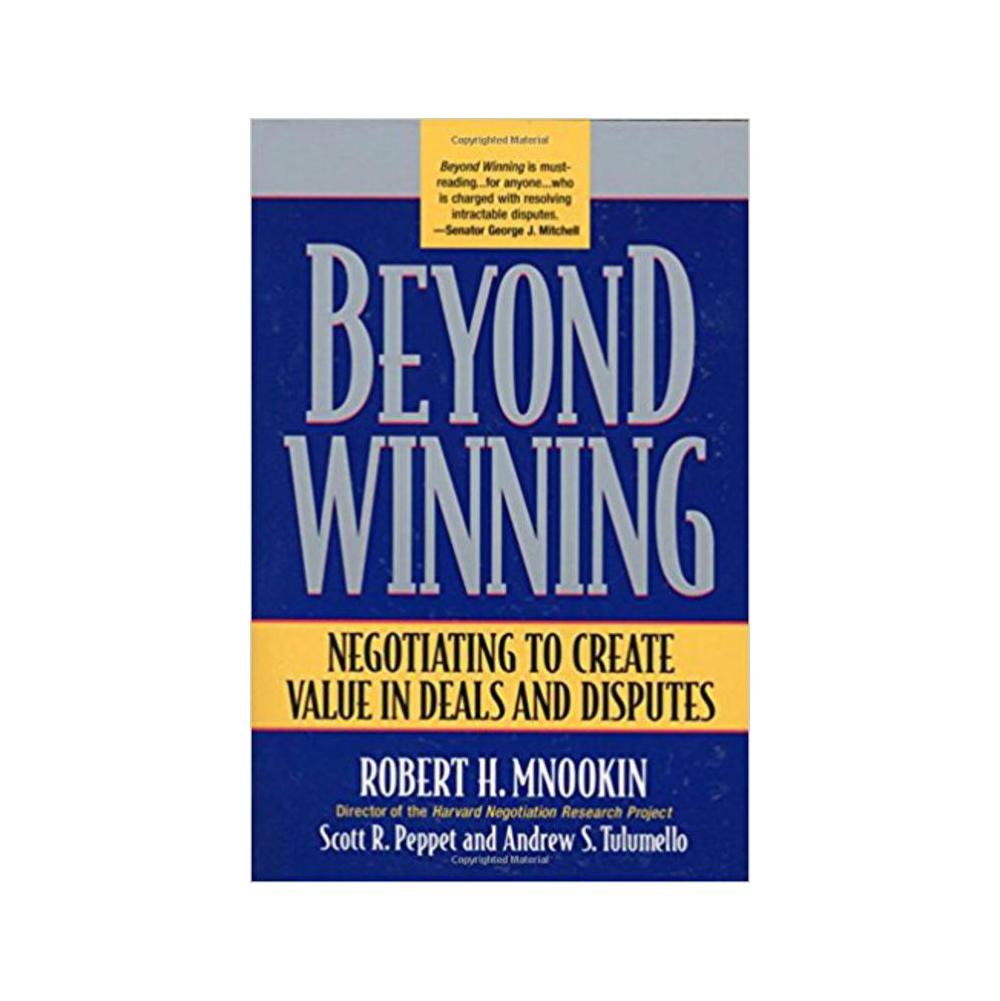 Mnookin, Robert H, Beyond Winning: Negotiating to Create Value in Deals and Disputes, 9780674012318, Triliteral, 2004, Law, Books